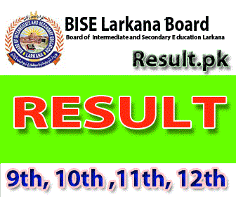 bise lrk Fa Result 2024 class 9th, 10th, 11th, SSC, 12th, HSSC, FSC, Matric, FA, Inter, Intermediate, SSC Part 1, SSC Part 2, Inter Part 1, Inter part 2, 1st year, 2nd year, ICS, ICOM